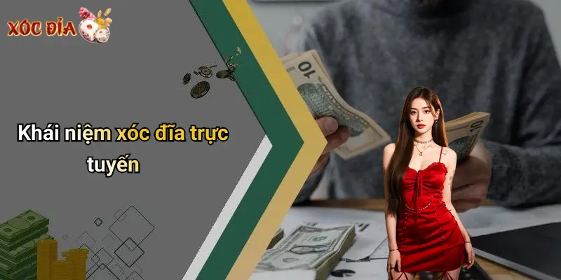Khái niệm xóc đĩa trực tuyến