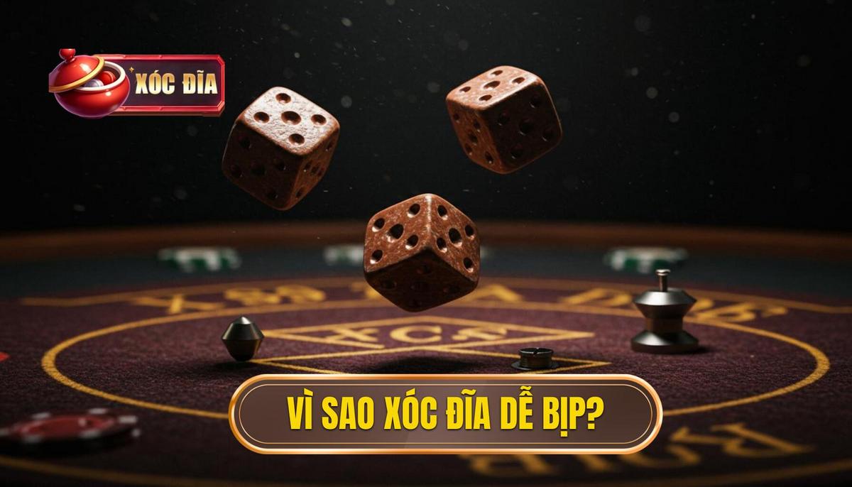 Nguồn Gốc Của Sự Gian Lận_ Tại Sao Xóc Đĩa Lại Dễ Bị Bịp_