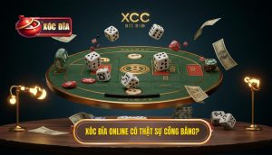 Xóc đĩa online có thật sự công bằng_