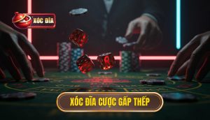 xóc đĩa cược gấp thếp