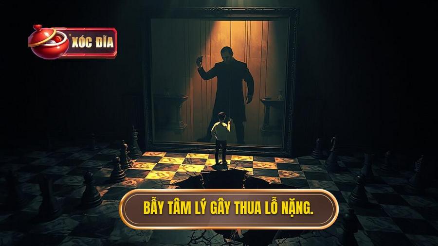 Bẫy tâm lý gây thua lỗ nặng.